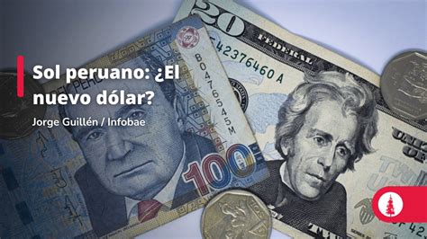 soles peruanos a dolar